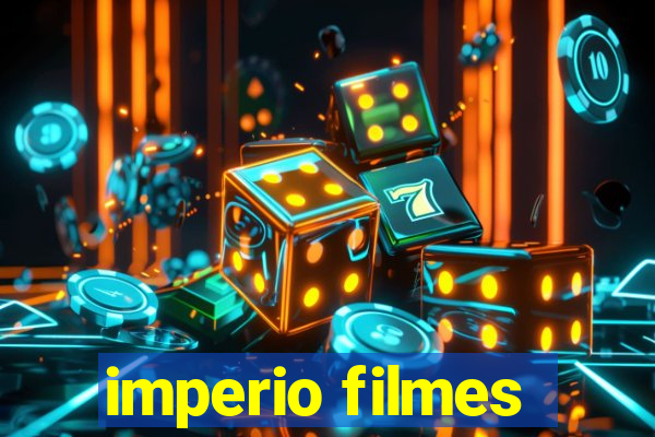 imperio filmes